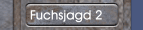 Fuchsjagd 2